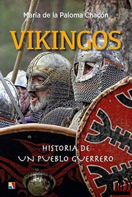 Los Vikingos: Una cultura fascinante llena de historia y guerreros de élite