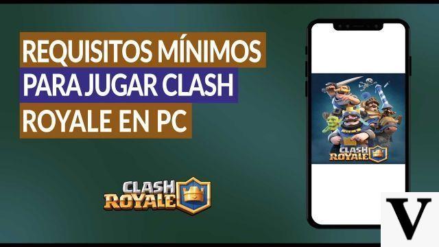 Requisitos mínimos para jogar Clash Royale